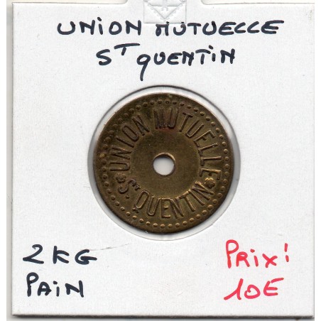 2Kg pain Union Mutuelle Saint-Quentin non daté monnaie de nécessité