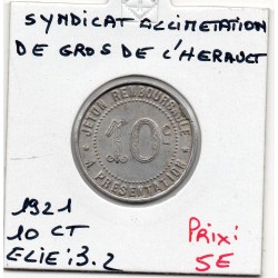 10 centimes Syndicat alimentation de gros Heraullt 1921 monnaie de nécessité