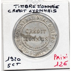 Timbre Monnaie Crédit Lyonnais 5 centimes 1920  France pièce de nécessité