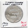 Timbre Monnaie Crédit Lyonnais 5 centimes 1920  France pièce de nécessité