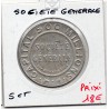 Timbre Monnaie Société générale 5 centimes non daté France pièce de nécessité