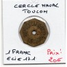 1 franc cercle naval de Toulon non daté Elie 17.1 monnaie de nécessité