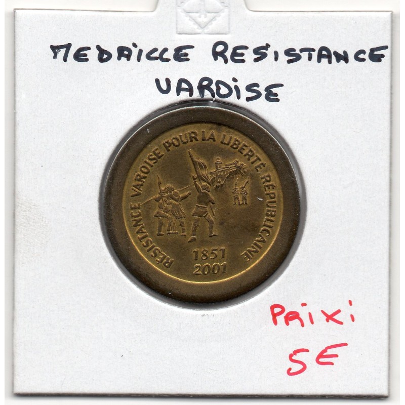 Médaille résistance Varoise 2001