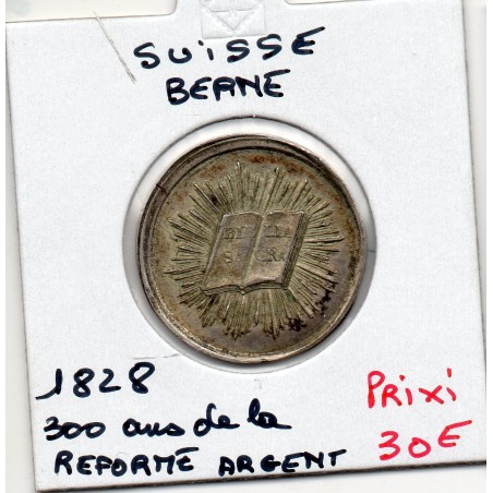 Suisse Canton Berne medaille 1828, 300 ans de la réforme Sup