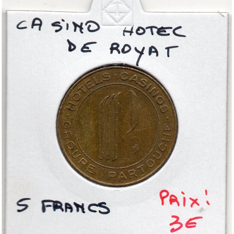 Jeton 5 francs casino hotel de Royat, Groupe Partouche