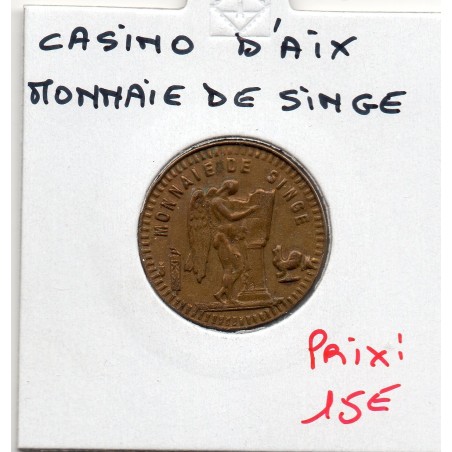 Jeton casino d'aix publicitaire, Monnaie de Singe