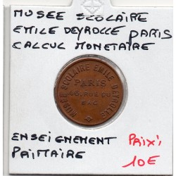 Jeton du musée scolaire Emile Deyrolle à Paris, Enseignement Primaire, Calcul monétaire