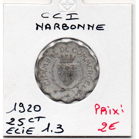 25 centimes Narbonne de la chambre de commerce 1920 Elie 1.3 pièce de monnaie