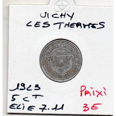 5 centimes Vichy Les thermes 1922 Elie 7.4 alu monnaie de nécessité