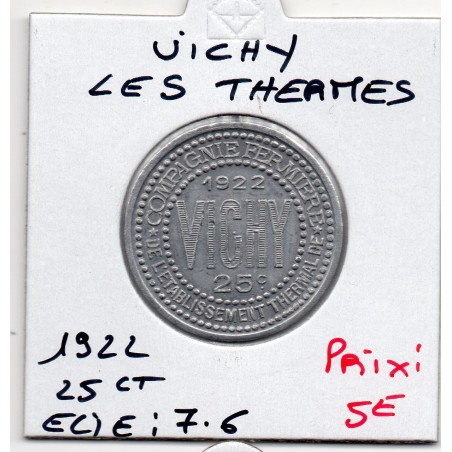 25 centimes Vichy Les thermes 1922 Elie 7.6 alu monnaie de nécessité