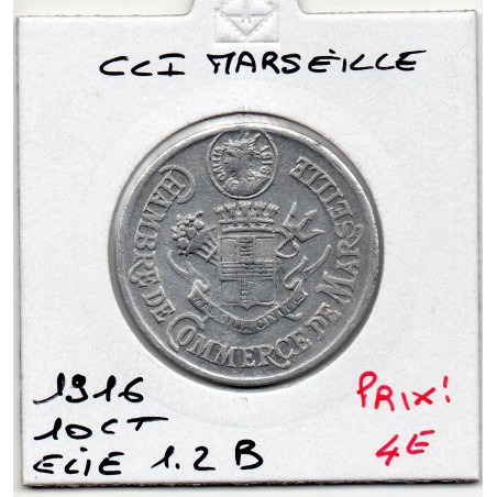 10 centimes Marseille de la chambre de commerce 1916 Elie 1.2Bpièce de monnaie