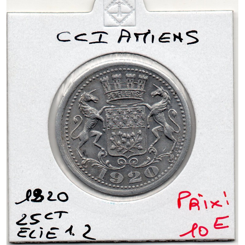 25 centimes Amiens chambre de commerce 1920 Elie 1.2 pièce de monnaie
