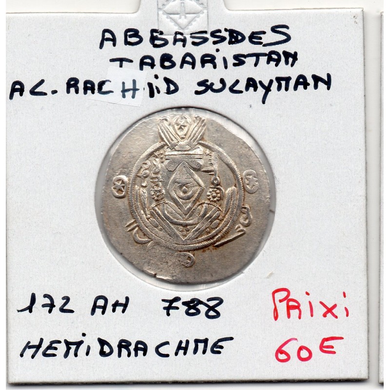 Tabaristan Abbasside Sulayman Ibn Musa sous Al-Rashid Hemidrachme 172 AH Sup- pièce de monnaie