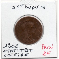 5 centimes Dupuis 1902 TB+,...