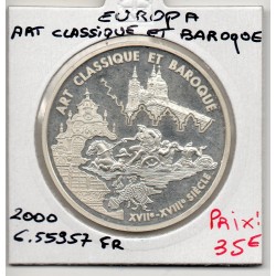 6.55957 francs argent BE 2000 Europa Art classique et baroque pièces de monnaies de Paris