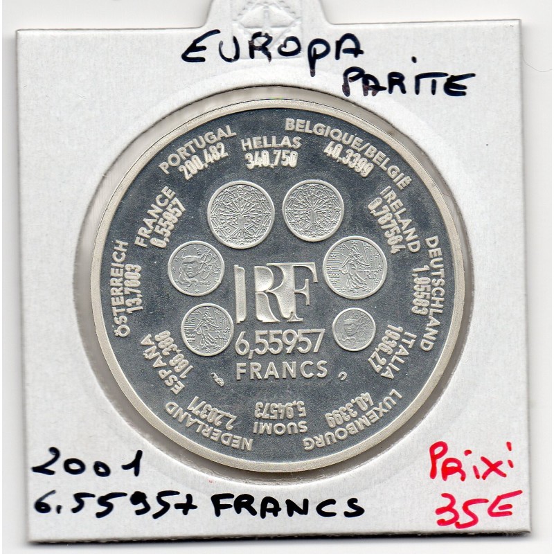 6.55957 francs argent BE 2001 Parité Franc euro pièces de monnaies de Paris