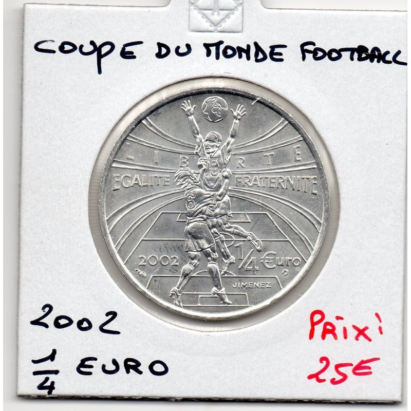 1/4 euro argent BE 2002 Coupe du monde de Football de la Fifa pièces de monnaies de Paris