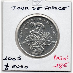 1/4 euro argent BU 2003 Centenaire tour de France cycliste pièces de monnaies de Paris