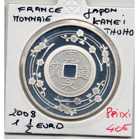 1 1/2 euro argent BE 2008 France Japon, Monnaie Kanei-Thuho pièces de monnaies de Paris