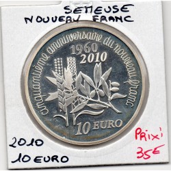 10 euros argent BE 2010 Semeuse, le nouveau franc pièces de monnaies de Paris