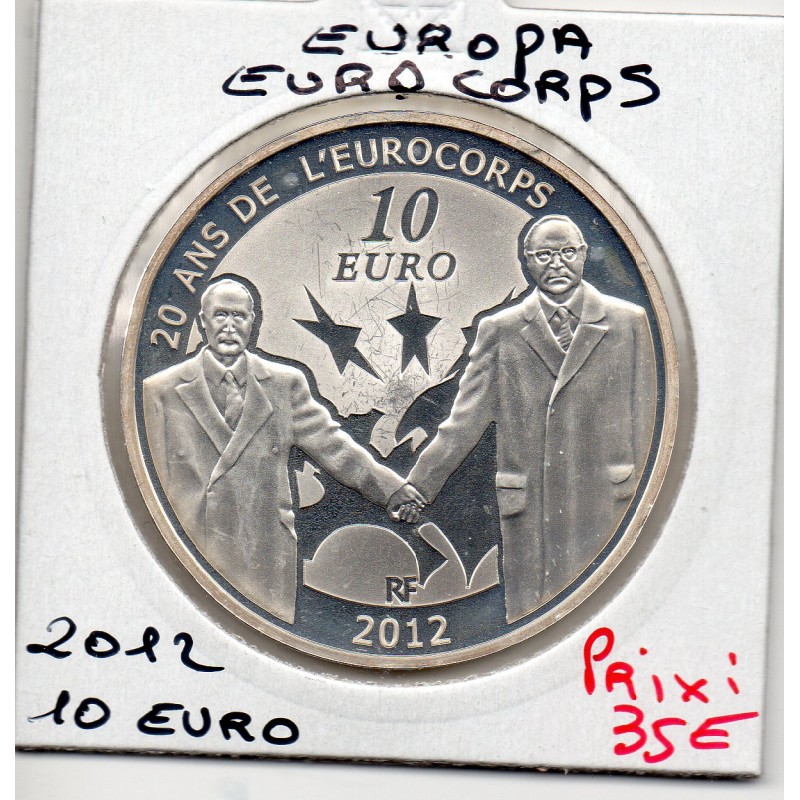 10 euros argent BE 2012 Europa, Eurocorps pièces de monnaies de Paris