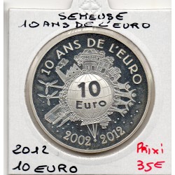 10 euros argent BE 2012 Semeuse Introduction de l'euro de monnaies de Paris
