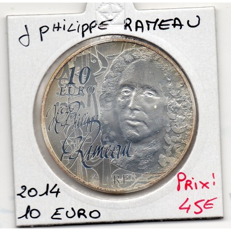 10 euros argent BE 2014, Jean Philippe Rameau Pièces de monnaies de Paris