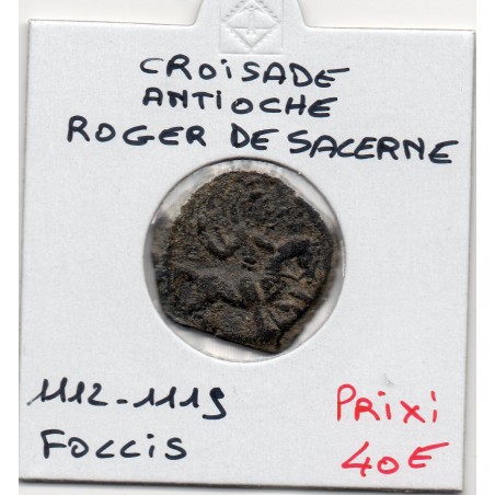 Croisade Antioche, Roger de Salerne 1112-1119 Follis au Saint Georges