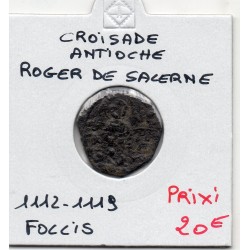 Croisade Antioche, Roger de Salerne 1112-1119 Follis au christ et Croix