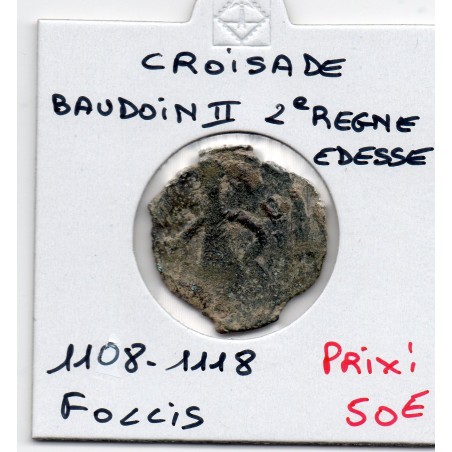 Croisade Comté d'Edessa, Baudouin II second Règne 1108-1148 Follis