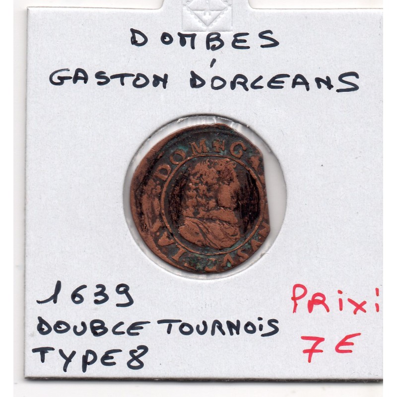 Principauté des Dombes, Gaston d'Orleans (1639) TB nettoyé Double Tournois Type 8