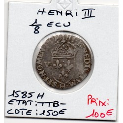 1/8 ou huitième d'Ecu Croix de Face La Rochelle Henri III  (1585 H) TTB- pièce de monnaie royale