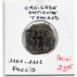 Croisade Regence d'Antioche, Tancred 1100-1112 Follis au Saint Pierre debout