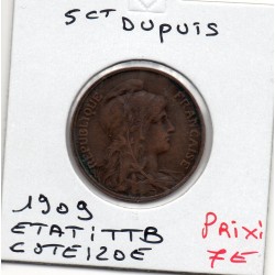 5 centimes Dupuis 1909 TTB,...