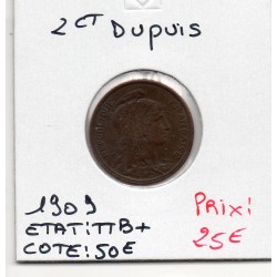 2 centimes Dupuis 1909 TTB+, France pièce de monnaie