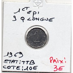 1 centime Epi 1969 queue longue TTB choc, France pièce de monnaie