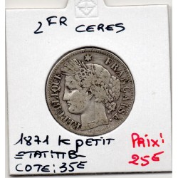 2 Francs Cérès 1871 Avec légende Petit K TTB-, France pièce de monnaie