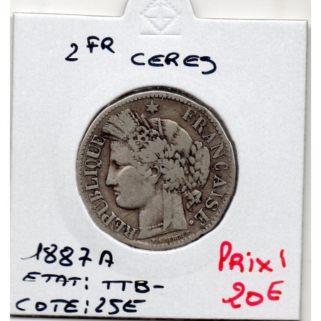 2 Francs Cérès 1887 TTB-, France pièce de monnaie