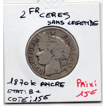 2 Francs Cérès 1870 Sans légende K Ancre B+, France pièce de monnaie