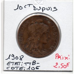 10 centimes Dupuis 1908 TTB-, France pièce de monnaie