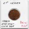 2 centimes Cérès 1888 Sup-, France pièce de monnaie