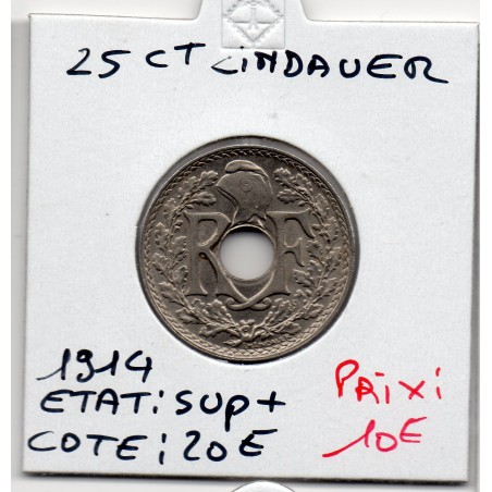 25 centimes Lindauer 1914 Sup+, France pièce de monnaie