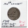100 francs Cochet 1958 Sup-, France pièce de monnaie