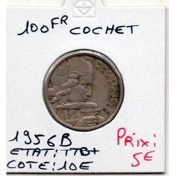 100 francs Cochet 1956 B TTB+, France pièce de monnaie