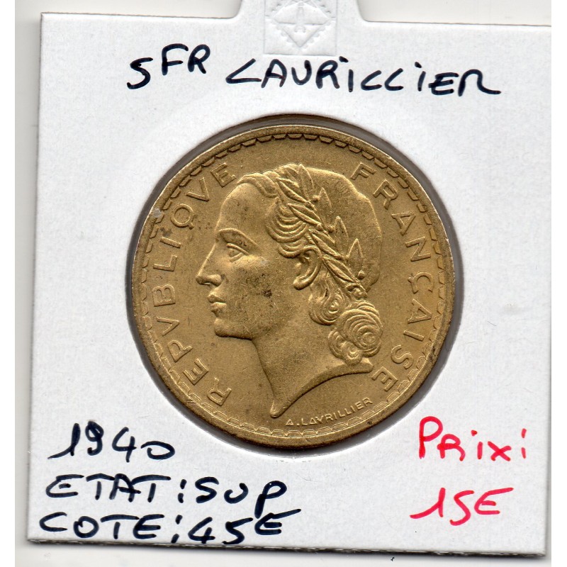 5 francs Lavrillier 1940 Sup, France pièce de monnaie