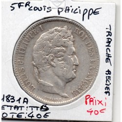 5 francs Louis Philippe 1831 A tranche relief TTB, France pièce de monnaie