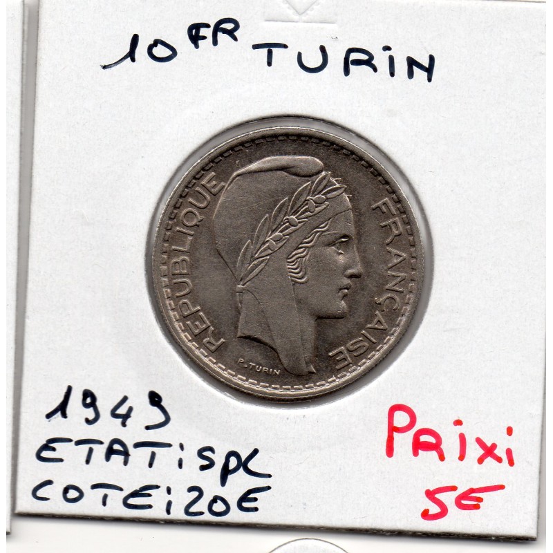 10 francs Turin 1949 Spl, France pièce de monnaie