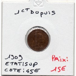 1 centime Dupuis 1909 Sup,...