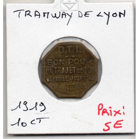 10 centimes OTL Omnibus Tramway Lyon 1919 monnaie de nécessité
