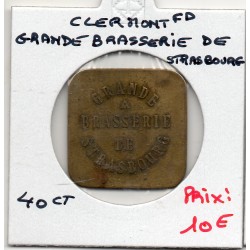 40 centimes Grande brasserie de Strasbourg, Clermont Ferrand non daté monnaie de nécessité